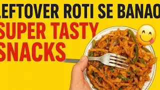 Leftover Roti se Banao Super Tasty snacks 😋 | Easy Breakfast Recipe | Instant Snack Idea