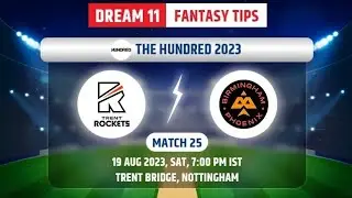 TRT vs BPH Dream11 Prediction Today Trent Rockets vs Birmingham Phoenix 25th Match The Hundred 2023