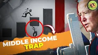 What is Middle Income Trap: Who Are The Middle Income Countries