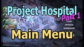Main Menu Overview (Part 1) | Project Hospital (Doctor Hospital Management/Building game)