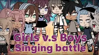 Girls Vs Boys Singing Battle //Gacha Life //Enjoy!!