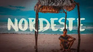 MOCHILÃO PELO BRASIL  | NORDESTE | COMO SE PREPARAR