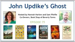 EP75: Sally Rooney, Nick Sparks, and Serviceberries