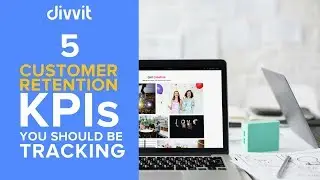 5 Customer Retention KPIs You Should Be Tracking