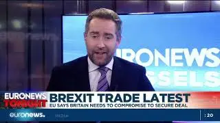 Brexit trade latest: EU says Britain needs to compromise to secure deal