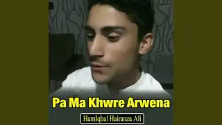 Pa Ma Khwre Arwena