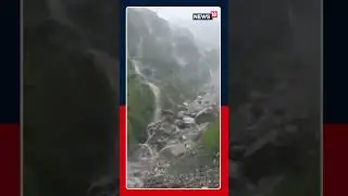 Uttarakhand Cloudburst: Devastation and Debris All Around | Uttarkashi Flash Floods | Badrinath|N18S