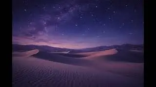 Desert Stars | Mild Sleep Music &ndash; 10 Hours