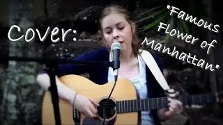 Famous Flower of Manhattan - The Avett Brothers (Cover by Kaitlyn Martin)
