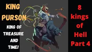 King Purson and his abilities! King of Treasure and time![8 kings of hell part 4]