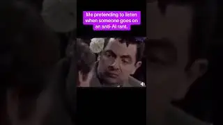 Me pretending to listen when someone goes on an anti-AI rant