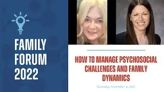 Defeat Duchenne Canada - 2022 Family Forum: How to manage Psychosocial Challenges & Family Dynamics