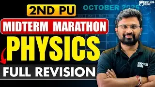 2nd PU Physics Midterm Marathon 2025-26 | Full Syllabus in Oneshot
