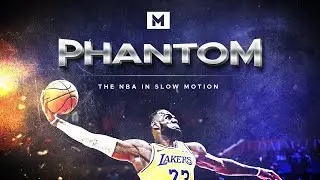 PHANTOM : THE NBA IN SLOW MOTION 2