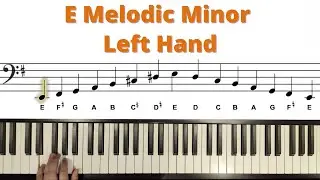 E Melodic Minor Scale - Left Hand | Trinity Grade 1 Scales