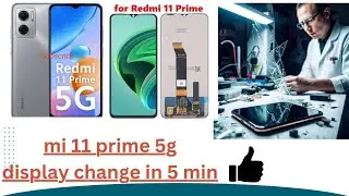 Redmi 11 prime 5g display change full video