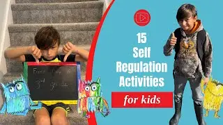 15 Easy-to-Teach Kids Activities to teach Self-Regulation