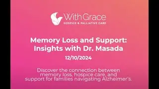 A Memory Support Group Facilitated By Dr. Marvin Masada