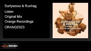 Durtysoxxx & Runhag - Listen (Original Mix)