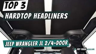 🏆Лучшие потолочные обшивки для жесткой крыши Jeep Wrangler JL [Выбор экспертов 2026 года]