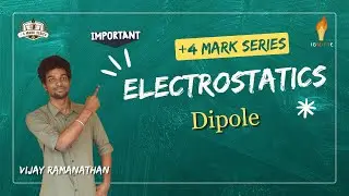 Dipole (Moment & Torque) | Electrostatics | +4 Marks Series | JEE Mains 2026 | Physics | Tamil