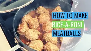 HOW TO MAKE RICE-A-RONI MEATBALLS | CHRISTMAS HOME TOUR 2020