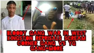 Bloody West Kingston YG Gang VS Scream Corna Gang Reprisals/+🤔More Sep 9 2020