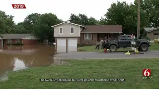 Tulsa County Begins Buyouts Related To Historic 2019 Floods