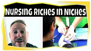 Nursing Riches in Niches