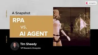 RPA Vs. AI Agent: A Snapshot
