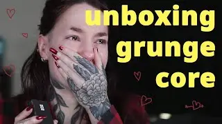 GRUNGE CORE // FIRST UNBOXING