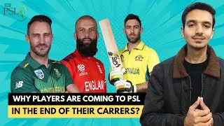 Why More Players Join the PSL Late in Their Career? | Full Analysis | Mehtab Speaks