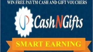 How to earn free paytm cash new app cash n gifts 2017