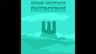 Simon Swerwer - Emergence