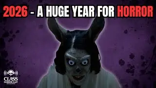 Huge Year For Horror Movies? (2026)