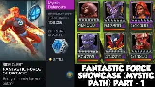 MCOC SQ FANTASTIC FORCE SHOWCASE (MYSTIC PATH) PART - 1 #marvel #kabam 