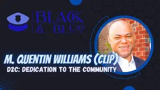 Black & Blue; M. Quentin Williams (clip)