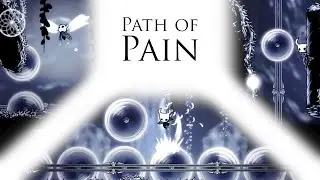 Hollow Knight #17 - Path of Pain [No commentary playthrough]