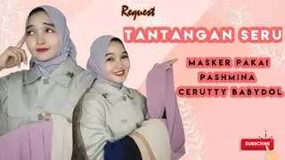 #challenge  Masker Menggunakan Jilbab Pashmina Cerutty#tutorial #carapakai #tips #tutorialpashmina
