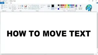 How to Move Text In MS Paint