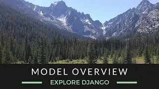 Explore Django - Model Basics