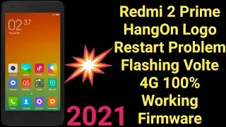 Redmi 2 Prime hang on logo restart problem Flashing 2021 ||  How to flashing Mi Tools 100% Easy.