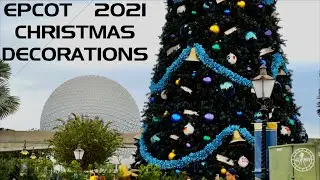 EPCOT 2021 Christmas Decorations in 4K | Walt Disney World Christmas Orlando Florida November 2021