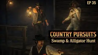 Country Pursuits | Swamp & Alligator Hunt 🐊 | Episode 35 | RDR2 Gameplay 4k