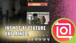 ⚡️ GUIDE: InShot AI Feature Explained! AI Feature You Need to Try on InShot