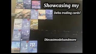Showcasing my Delta Trading cards!