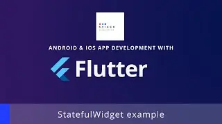 StatefulWidget - TextField and Text Widget - Android and iOS Hybrid Application Development Tutorial