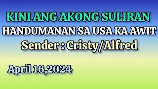kini ang akong suliran UG handumanan sa usa ka awit April 16,2024