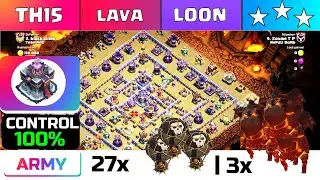 NEW! TH15 LavaLoon Attack Strategy - TH15 3 Star