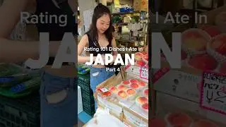 Rating 101 Dishes I Ate In Japan (Part 4) #japan
